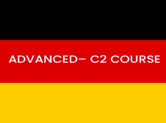 Advanced-–-C2-Course | German Language C2 Course