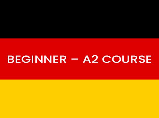 Beginner  – A2 Course